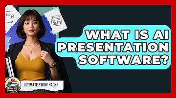 What Is AI Presentation Software? - Ultimate Study Hacks