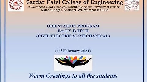 ORIENTATION PROGRAM FOR F.Y.B.TECH.(CIVIL/ ELECTRICAL/MECHANICAL) STUDENTS A.Y. 2020-21