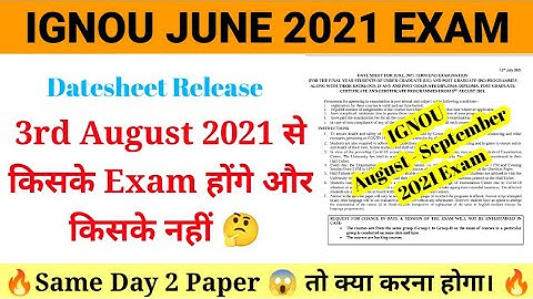 IGNOU June 2021 Exam | IGNOU Final Datesheet Release | Eligible Students & Exam Mode?