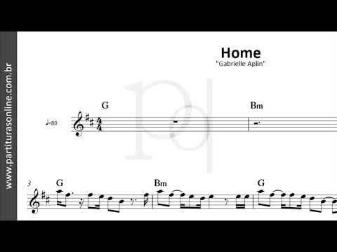 Home ♪ Gabrielle Aplin | Partitura