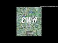 EWA (Prod. By King Stoopid)
