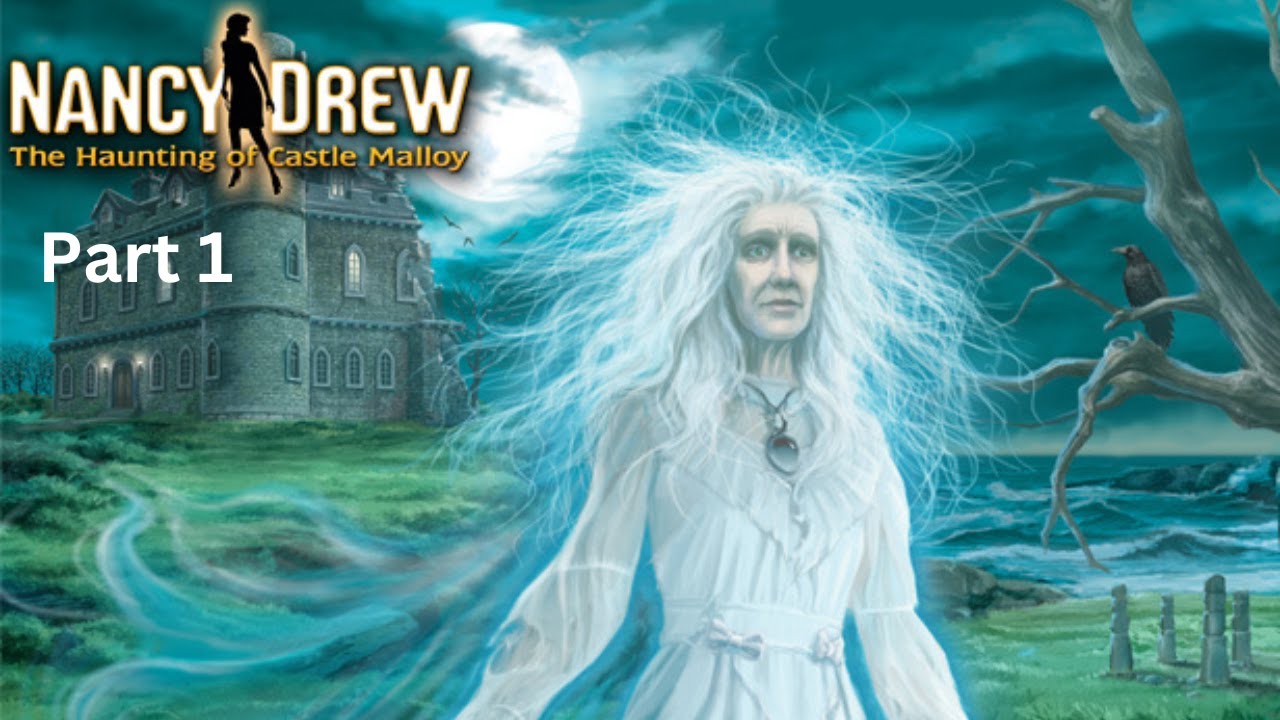 Nancy Drew The Haunting of Castle Malloy Part 1 Walkthrough