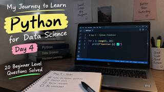 Information Day 4 of Learning Python for Data Science | Solved 20 Beginner Python Questions Guide