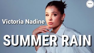 Victoria Nadine - Summer Rain (Lyrics) | Sammy Lyrics