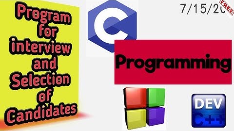 C program for slection and interview of candidates | C programming | interview  | Asim khan |