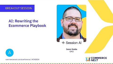 AI: Rewriting the Ecommerce Playbook
