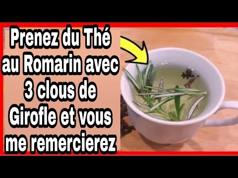 🌿J&rsquo;ai bu du thé au romarin avec 3 clous de girofle et en 5 minutes, ce qui s&rsquo;est passé! 🌿1 Folie!