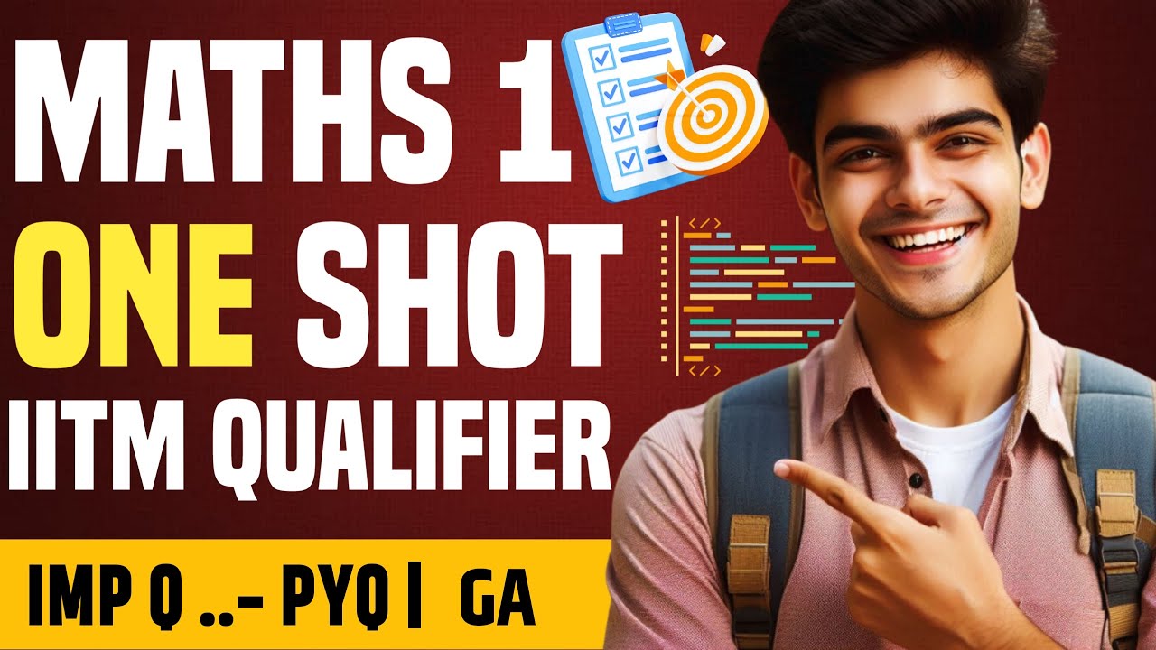 📌 Maths 1 One-Shot Video for IITM Qualifier | Graded Assignments & PYQs Solved