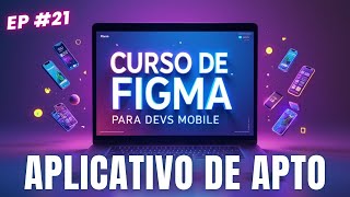🟢 Curso de Figma: Aula 21 - Projeto Aplicativo de Apartamento🟢