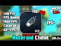 Asteroid Client V2 For MCPE 1.21+[ MOD MENU &amp; FPS BOOST! ]