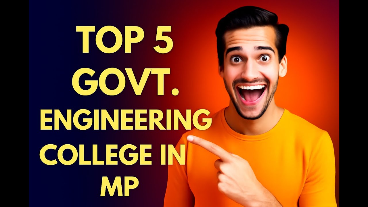 Top 5 state government engineering collage in Madhya  Pradesh || MP DTE counselling
