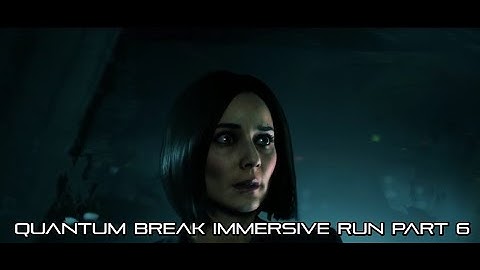 Quantum Break (part 6) (no HUD; hard; all narrative objects; no commentary) [CC]