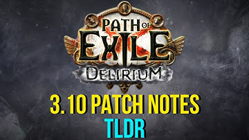 TLDR Delirium Patch Notes Breakdown | Path of Exile (3.10)