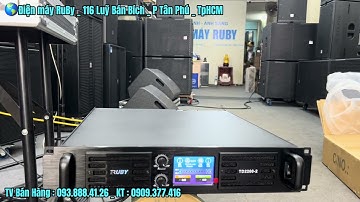 Main đẩy công suất RuBy 2x2000W nguồn xung - class TD 
