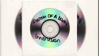 System Of A Down - Innervision (Early Toxicity Version)