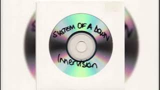 System Of A Down - Innervision (Early Toxicity Version)