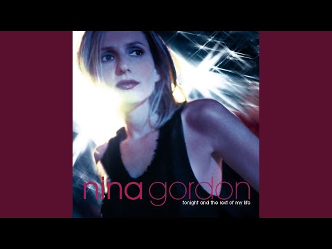 Nina Gordon - Now I Can Die