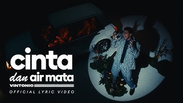 Vintonic - Cinta dan Air Mata (Official Lyric Video)