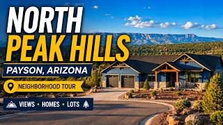 North Peak Hills Payson AZ Neighborhood Tour | Views, Homes & Lots in Rim Country | WEST USA REALTY