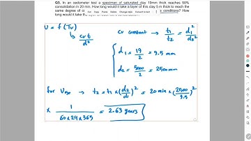 Consolidation Examples (Q3 - time and consolidation relationship) - Soil Mechanics I