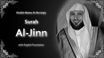 Al Jinn | سورة الجن | Sheikh Maher al Muaqly | English Translation | الشيخ ماهر المعيقلي
