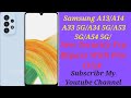 Samsung New Security A13/A14/A33 5G/ A34/A53 5G/A54 5G/ Frp Bypass EUB Mode Andriod 12|13| With One.