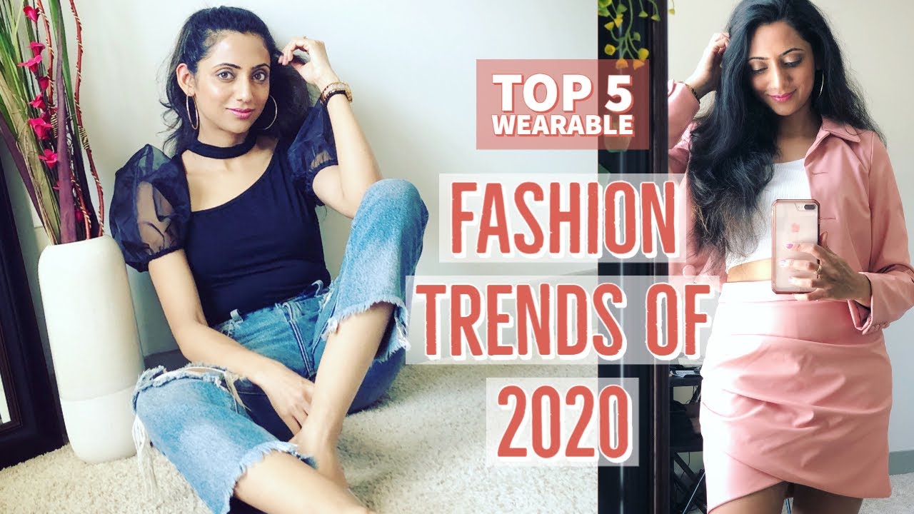Top Fashion Trends of 2020 *Quarantine Edition* | How To Style | Himani ...
