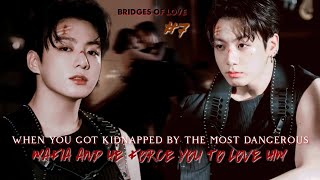 7/7 When You got Kidnapped by the Most Dangerous Mafia and He Forced You to Love Him || JJK FF