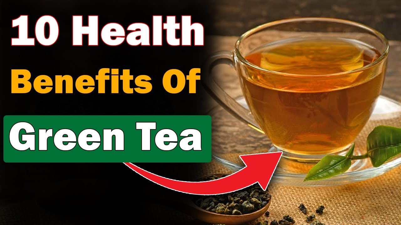 Discover 10 Surprising Health Benefits of Green Tea You Never Knew ...