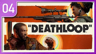 Deathloop - Part 4 - Gimme Back my LPP! [ENG]