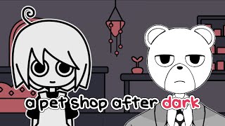 【a pet shop after dark】”虚無”をペットとして売る仕事【ミウラクマ】