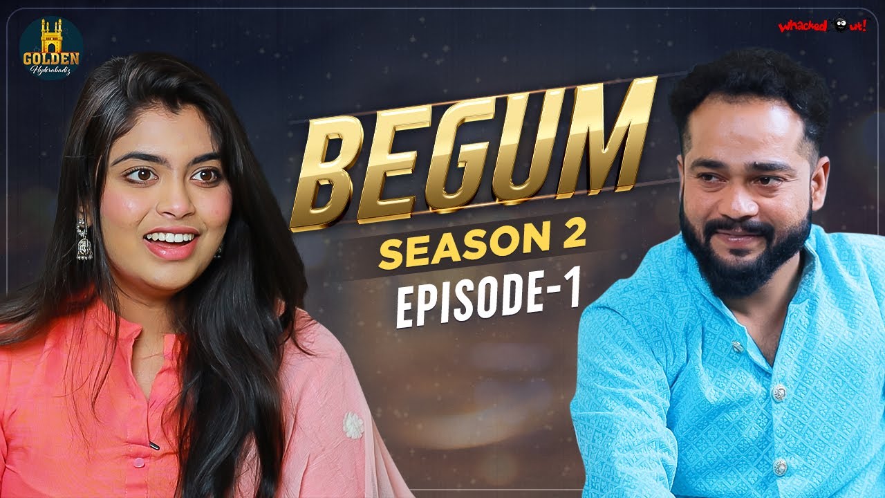 ⁣Begum | Season 2 | Ep - 1 | Abdul Razzak | Hyderabadi Comedy Videos 2023 | Golden Hyderabadiz