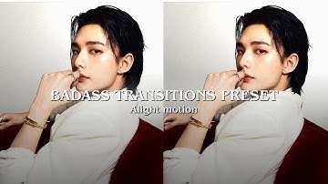Badass transition presets #1 - Alight motion || (Qr codes, Alight link and XML)