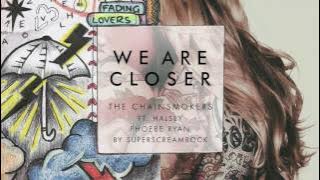 [REMAKE] Closer x All We Know | Mashup of The Chainsmokers