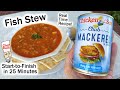 Fish Stew Real-Time Recipe with Canned Mackerel