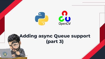 15. Adding async Queue support - (part 3)