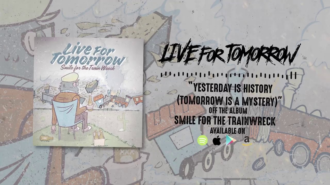 video phone beyonce mp3 Live For Tomorrow | Yesterday is History (Tomorrow is a Mystery)