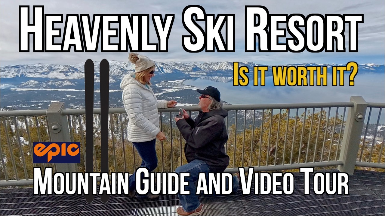 Полный обзор горнолыжного курорта Heavenly: подъемники, трассы, виды + наша помолвка.