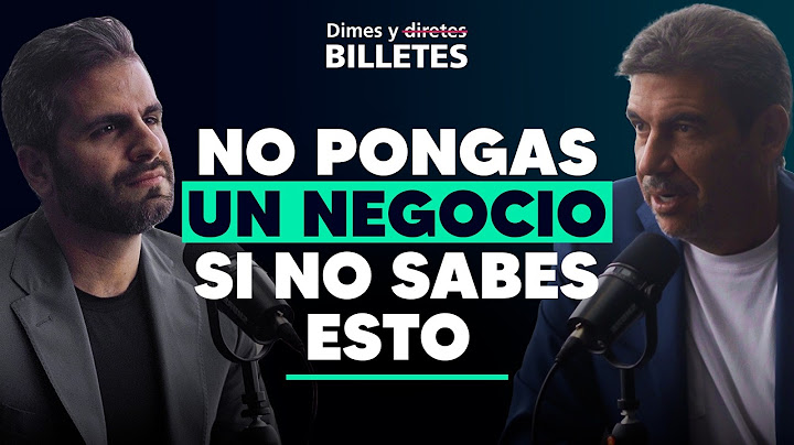 Arturo Elías Ayub: Lecciones de Negocios, Dinero y Éxito | Dimes y Billetes #318