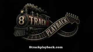 8 Track Playback - Hit Me With Your Best Shot