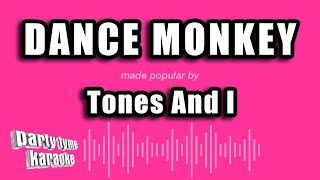 Tones And I - Dance Monkey (Karaoke Version) Resimi