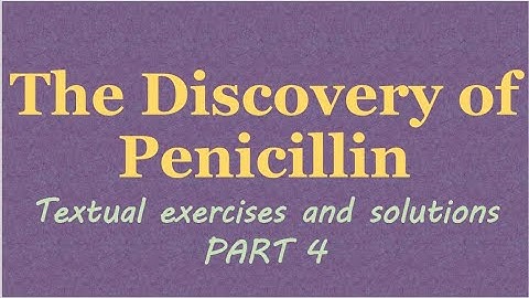 The Discovery of Penicillin class 11 English Elective exercises questions +1 plus 1 plus one XI pseb