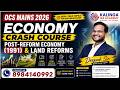 OCS Mains 2026 | Economy Crash CoursePost-Reform Economy (1991) & Land Reforms l Deepak Sir