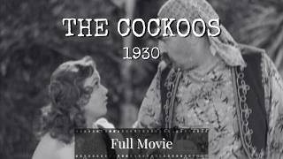 THE COCKOOS | Bert Wheeler | Robert Woolsey | Dorothy Lee | 1930 | Paul Sloane | FULL MOVIE