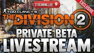 The Division 2 Beta // PC 1080p 60fps Max settings // Stream VOD 1
