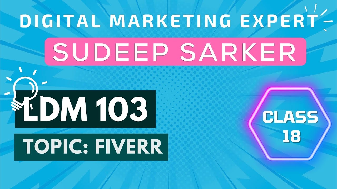 Gig (Fiverr) Research ; Class 18