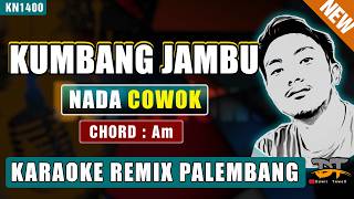KUMBANG JAMBU (NADA PRIA) KARAOKE REMIX PALEMBANG