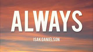 《NIGHTCORE》Isak Danielson - Always