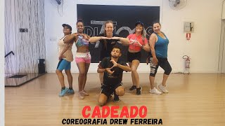 CADEADO - PABLLO VITTAR - CHOREO: DREW FERREIRA