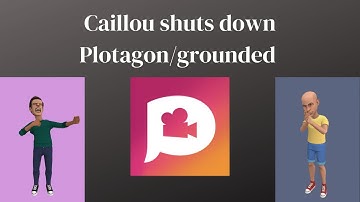 Caillou shuts down Plotagon/grounded